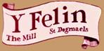 Y Felin, St Dogmaels opening hours