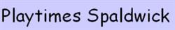 Playtimes, Spaldwick opening hours