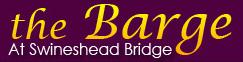 THE BARGE in Swineshead (Swineshead Bridge) - Opening Hours