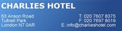 Charlies Hotel in London (Tufnell Park) - Opening Hours