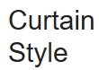 Curtain Style, Tamworth opening hours