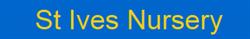 St. Ives Nursery, Long Eaton opening hours