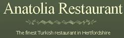 Anatolia Restaurant in St Albans (Smallford) - Opening Hours