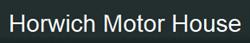 Horwich Motor House, opening hours
