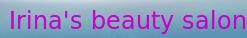 Irina's Beauty Salon in London (Battersea) - Opening Hours