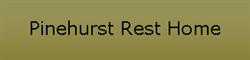 Pinehurst Rest Home, Porthcawl opening hours