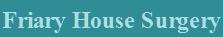 Friary House Surgery, Plymouth opening hours