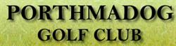 Porthmadog Golf Club, Morfa Bychan opening hours