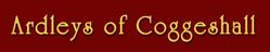 Ardleys Of Coggeshall, opening hours