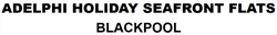 Adelphi Holiday Flats, Blackpool opening hours