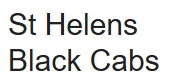 St. Helens Black Cabs in St Helens (Haydock) - Opening Hours