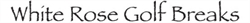 White Rose Golf Breaks, Ilkley opening hours