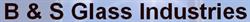 B & S Glass Industries Ltd in London (Walthamstow) - Opening Hours