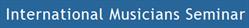 International Musicians Seminar in London (Clapham) - Opening Hours