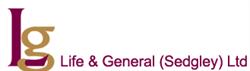 LIFE & GENERAL (SEDGLEY) LTD in Dudley (Sedgley) - Opening Hours