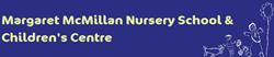 Margaret Mcmillan Nursery School, London opening hours
