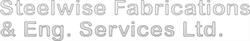 Steelwise Fabrications & Engineering Services Ltd in Farington (Leyland) - Opening Hours