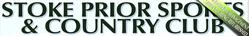 Stoke Prior Sports & Country Club, opening hours