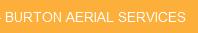 Burton Aerial Service in Hanbury (Burton On Trent) - Opening Hours