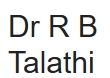 Dr R B Talathi, Stoke-on-Trent opening hours