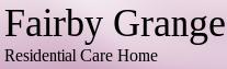 Fairby Grange Residential Home, Hartley opening hours