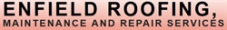 Enfield Roofing, opening hours