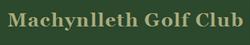Machynlleth Golf Club, opening hours