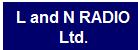 L n Radio Ltd, Chatham opening hours
