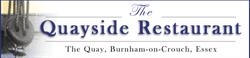 Quayside Cafe Restaurant, Burnham-on-crouch opening hours