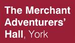 Merchant Adventurers Hall, York opening hours