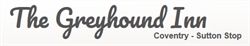 The Greyhound Inn in Longford (Coventry) - Opening Hours