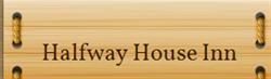 Halfway House Inn, opening hours