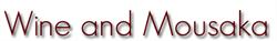 Wine & Mousaka in London (Ealing) - Opening Hours