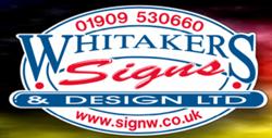 Whitakers Signs and Design Ltd in Worksop (Rhodesia) - Opening Hours