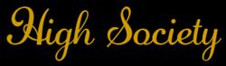High Society, Easingwold opening hours