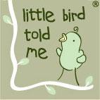 Little Bird Told Me in Meltham (Longwood) - Opening Hours