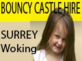Surrey Bouncy Castle Hire Surrey Woking, Uk, opening hours
