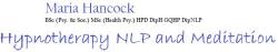 Maria Hancock Hypnotherapy and Nlp, Horley opening hours