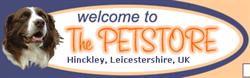 The Petstore, Hinckley opening hours