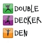 Double Decker Den in Newcastle Upon Tyne (North East) - Opening Hours