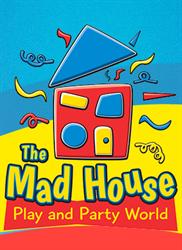 The Mad House Play and Party World in Reading (Woodley) - Opening Hours