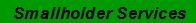 Smallholder Services in Mynydd Bodafon (Neuadd Wen) - Opening Hours