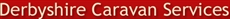 Derbyshire Caravan Services, opening hours