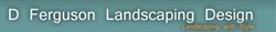 D Ferguson Landscaping, Loans opening hours