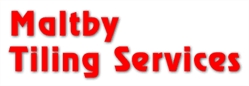 Maltby Tiling Services, opening hours