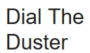 Dial the Duster Ironing Service, Widnes opening hours