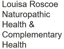 Louisa Roscoe Naturopathic Health Care, Penryn opening hours