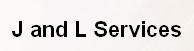 J & l Services, Yaxley opening hours