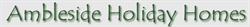 Ambleside Holiday Homes, opening hours