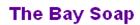 The Bay Soap Company, St Austell opening hours